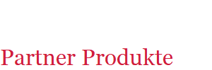 Partner Produkte